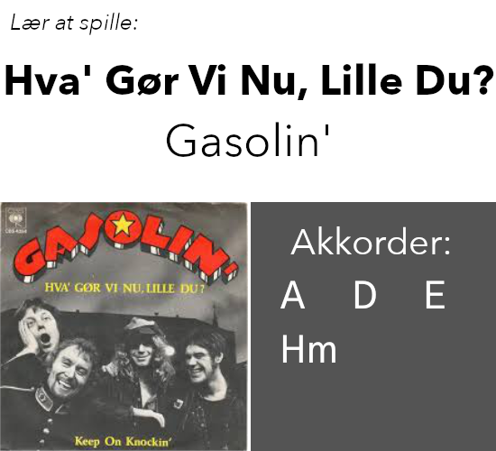 Gasolin – Hva’ gør vi nu, lille du?